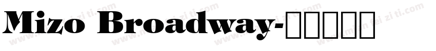 Mizo Broadway字体转换